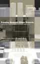 Book cover of: Framing Strategic Urban Projects. By: W. Salet