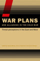 Book cover of: War Plans and Alliances in the Cold War