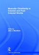 Book cover of: Muscular Christianity and the Colonial and Post-Colonial World. By: John J. Macaloo