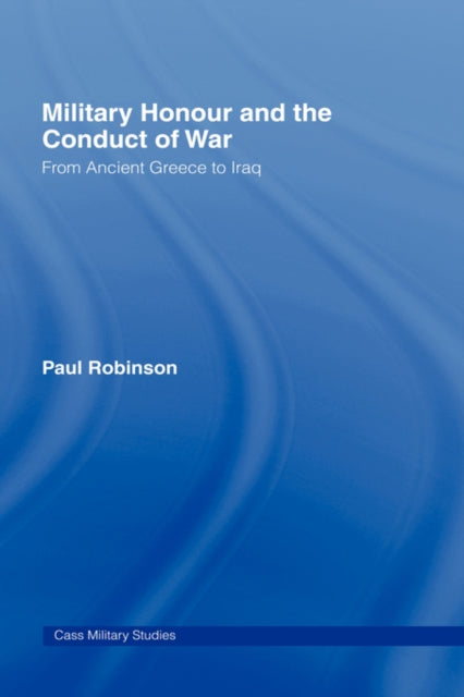 Book cover of: Military Honour and the Conduct of War