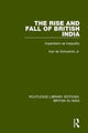 Book cover of: Rise and Fall of British India. By: Karl de Schweinitz Jr