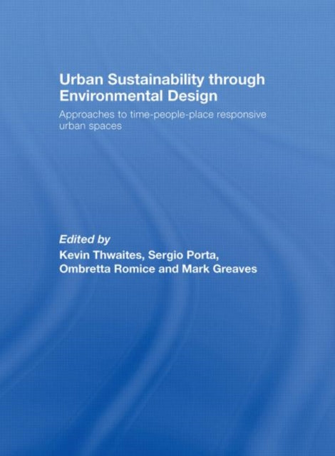 Book cover of: Urban Sustainability Through Environmental Design. By: Kevin Thwaites