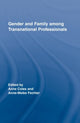 Book cover of: Gender and Family Among Transnational Professionals. By: Anne Coles