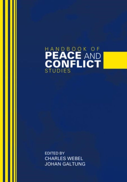Book cover of: Handbook of Peace and Conflict Studies. By: Charles Webel