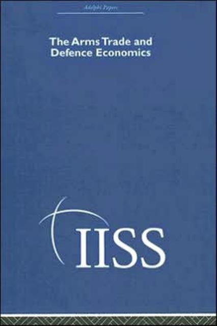 Book cover of: Arms Trade & Defence Economics. By: Various
