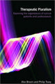 Book cover of: Therapeutic Pluralism. By: Alex Broom, Broom & Tovey