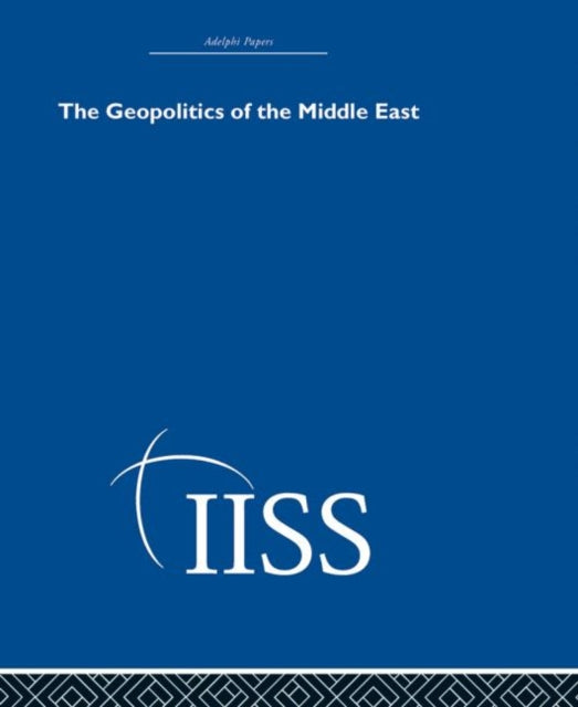 Book cover of: Geopolitics of the Middle East. By: Various