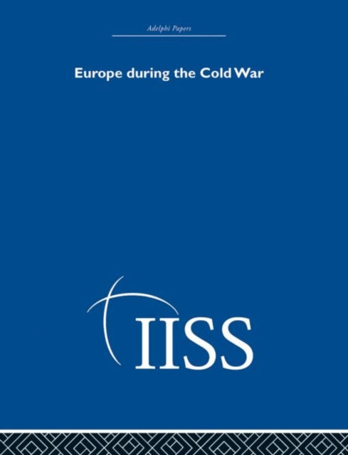 Book cover of: Europe During the Cold War. By: Various