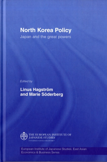 Book cover of: North Korea Policy. By: Linus Hagstrom And Marie Soderberg