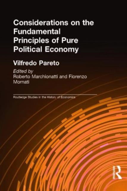 Book cover of: Considerations on the Fundamental Principles of Pure Political Economy. By: Vilfred Pareto