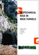 Book cover of: Geotechnical Risk in Rock Tunnels