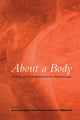 Book cover of: About a Body. By: Jenn Corrigall