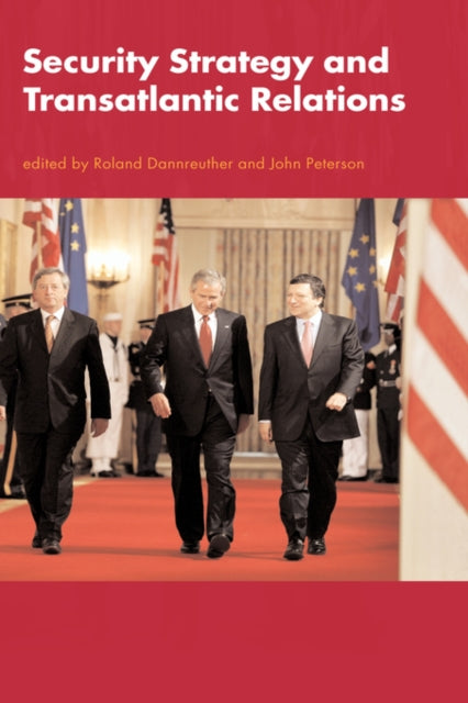 Book cover of: Security Strategy and Transatlantic Relations. By: Dannreuther/Pet