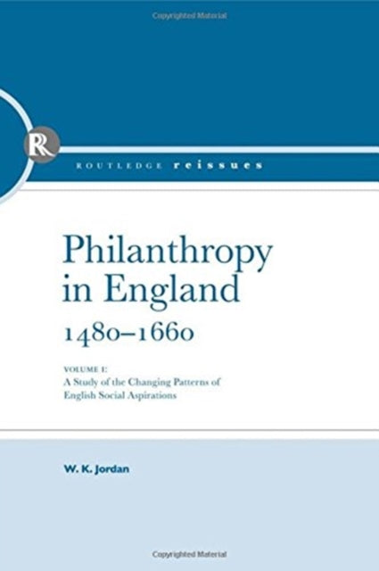 Book cover of: Philanthropy in England. By: W. K Jordan