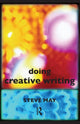 Book cover of: Doing Creative Writing. By: Steve May