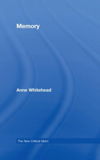 Book cover of: Memory. By: Anne Whitehead