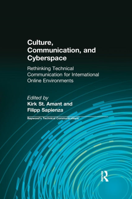 Book cover of: Culture, Communication and Cyberspace. By: Kirk St. Amant