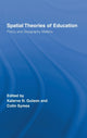 Book cover of: Spatial Theories of Education