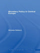 Book cover of: Monetary Policy in Central Europe. By: Mirosla Beblavý