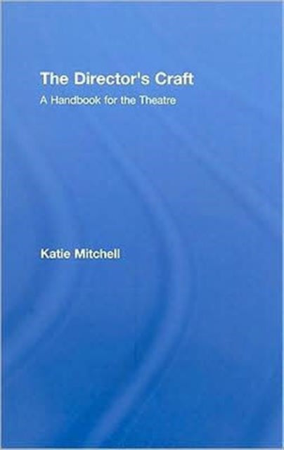 Book cover of: Director's Craft. By: Katie Mithell, Katie Mitchell