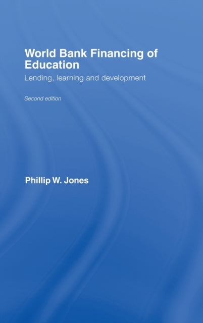 Book cover of: World Bank Financing of Education. By: Jones