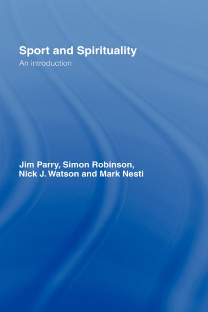 Book cover of: Sport and Spirituality. By: Jim Parry