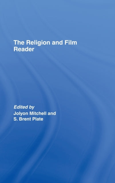 Book cover of: Religion and Film Reader. By: Mitchell/Plate