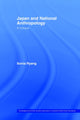 Book cover of: Japan and National Anthropology: A Critique. By: Sonia Ryang