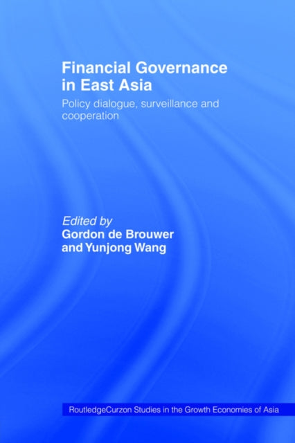 Book cover of: Financial Governance in East Asia. By: G. De Brouwer