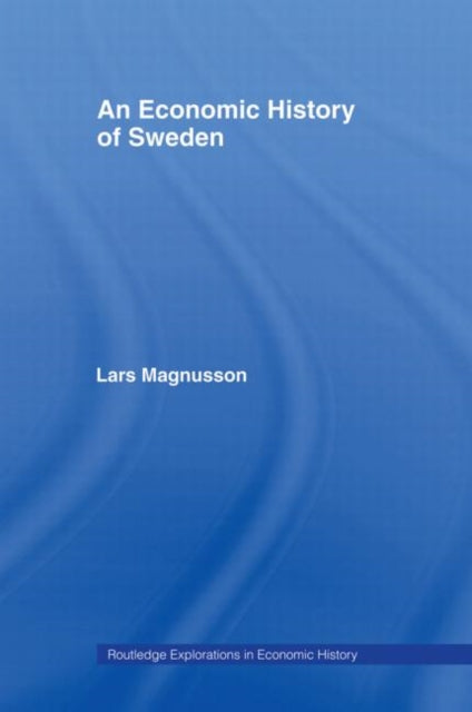 Book cover of: Economic History of Sweden. By: Lars Magnusson