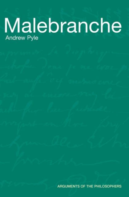 Book cover of: Malebranche. By: Andrew Pyle