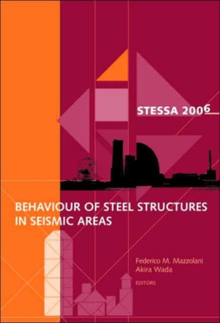 Book cover of: Behaviour of Steel Structures in Seismic Areas