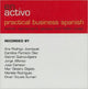 Book cover of: En Activo: Practical Business Spanish. By: Esther Santamaria Iglesias, Santamaria Igle