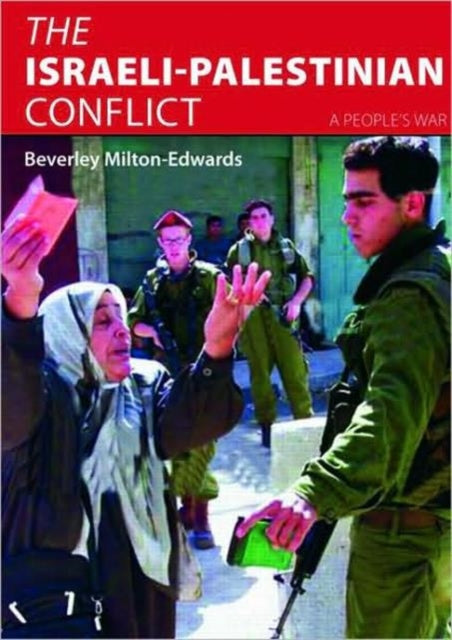 Book cover of: Israeli-Palestinian Conflict. By: Milton-Edwards