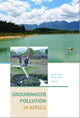 Book cover of: Groundwater Pollution in Africa