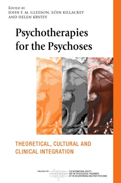 Book cover of: Psychotherapies for the Psychoses. By: John F. M. Glee