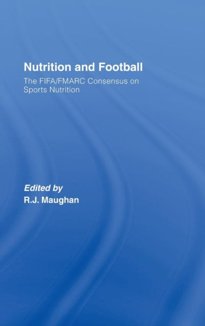 Book cover of: Nutrition and Football. By: Maughan