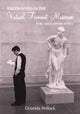 Book cover of: Encounters in the Virtual Feminist Museum. By: Pollock, Griselda., Grisel Pollock