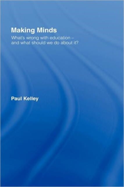Book cover of: Making Minds. By: Paul Kelley