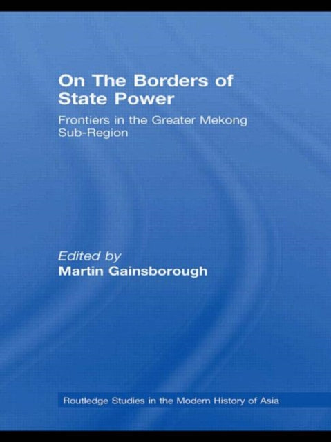 Book cover of: On The Borders of State Power. By: Martin Gainsbor