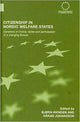 Book cover of: Citizenship in Nordic Welfare States. By: B. Joh Hvinden