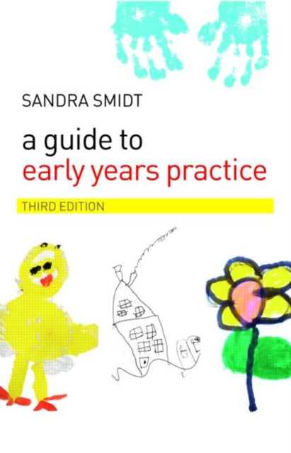 Book cover of: Guide to Early Years Practice. By: Sandra Smidt