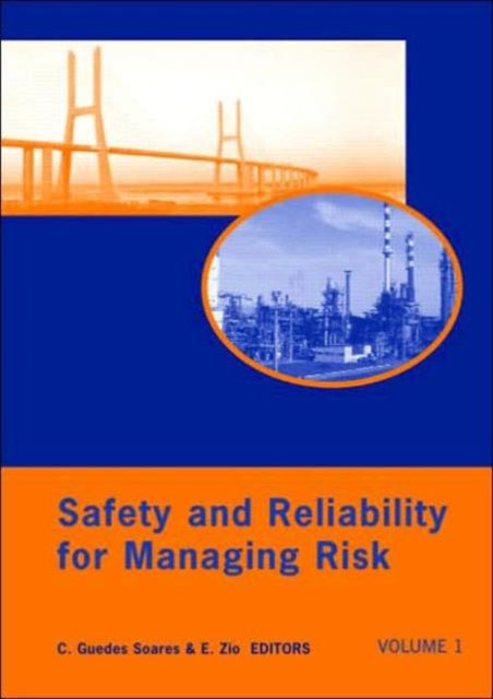 Book cover of: Safety and Reliability for Managing Risk, Three Volume Set