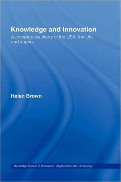 Book cover of: Knowledge and Innovation. By: Helen Brown