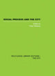 Book cover of: Social Process and the City. By: P Williams