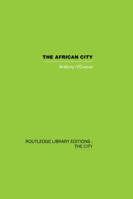 Book cover of: African City. By: Antho O'Connor