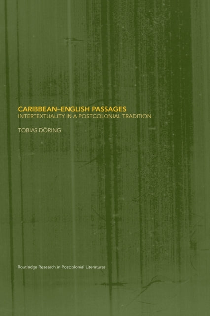 Book cover of: Caribbean-English Passages. By: TOBIAS DORING