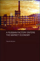 Book cover of: Russian Factory Enters the Market Economy. By: Claudi Morrison, Claudio Morrison