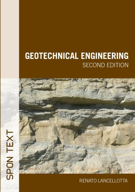 Book cover of: Geotechnical Engineering. By: Renato Lancellotta, Ren Lancellotta