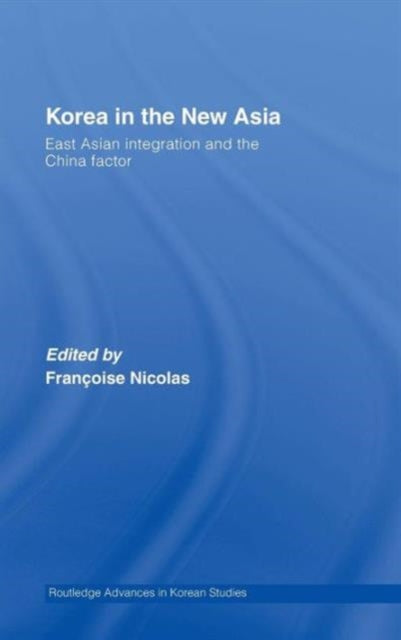 Book cover of: Korea in the New Asia. By: Nicolas